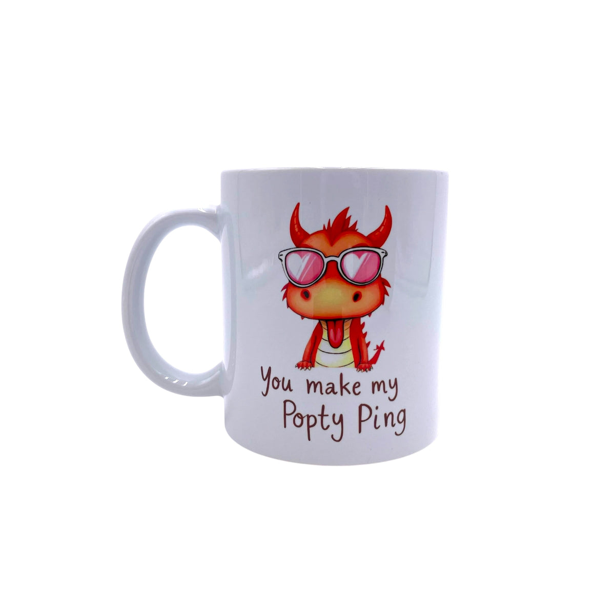 You Make My Popty Ping! Joke Mug