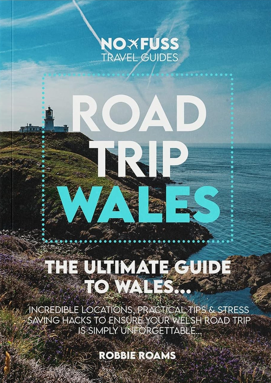 Book - Road Trip Wales: The Ultimate Guide to Wales - Paperback