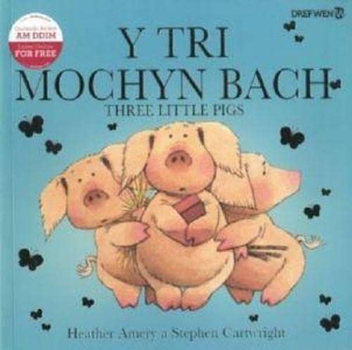 Llyfr - Tri Mochyn Bach, Y / Tri Mochyn Bach - Clawr Meddal