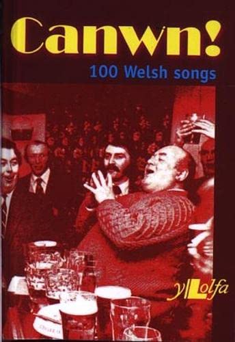 Book - Canwn! 100 Welsh Songs - Paperback