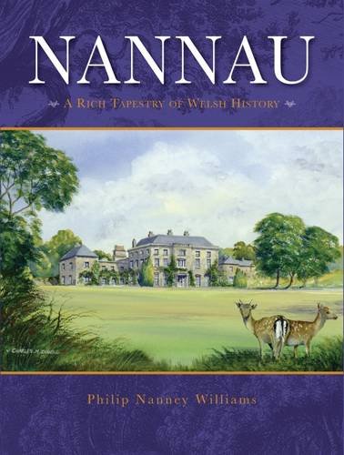 Book - Nannau: A Tapestry of Welsh History - Hardback
