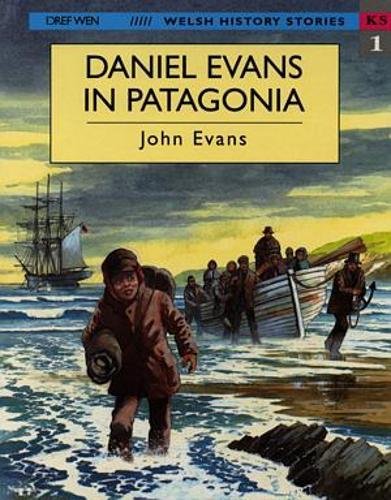 Book - Welsh History Stories: Daniel Evans in Patagonia - Paperback