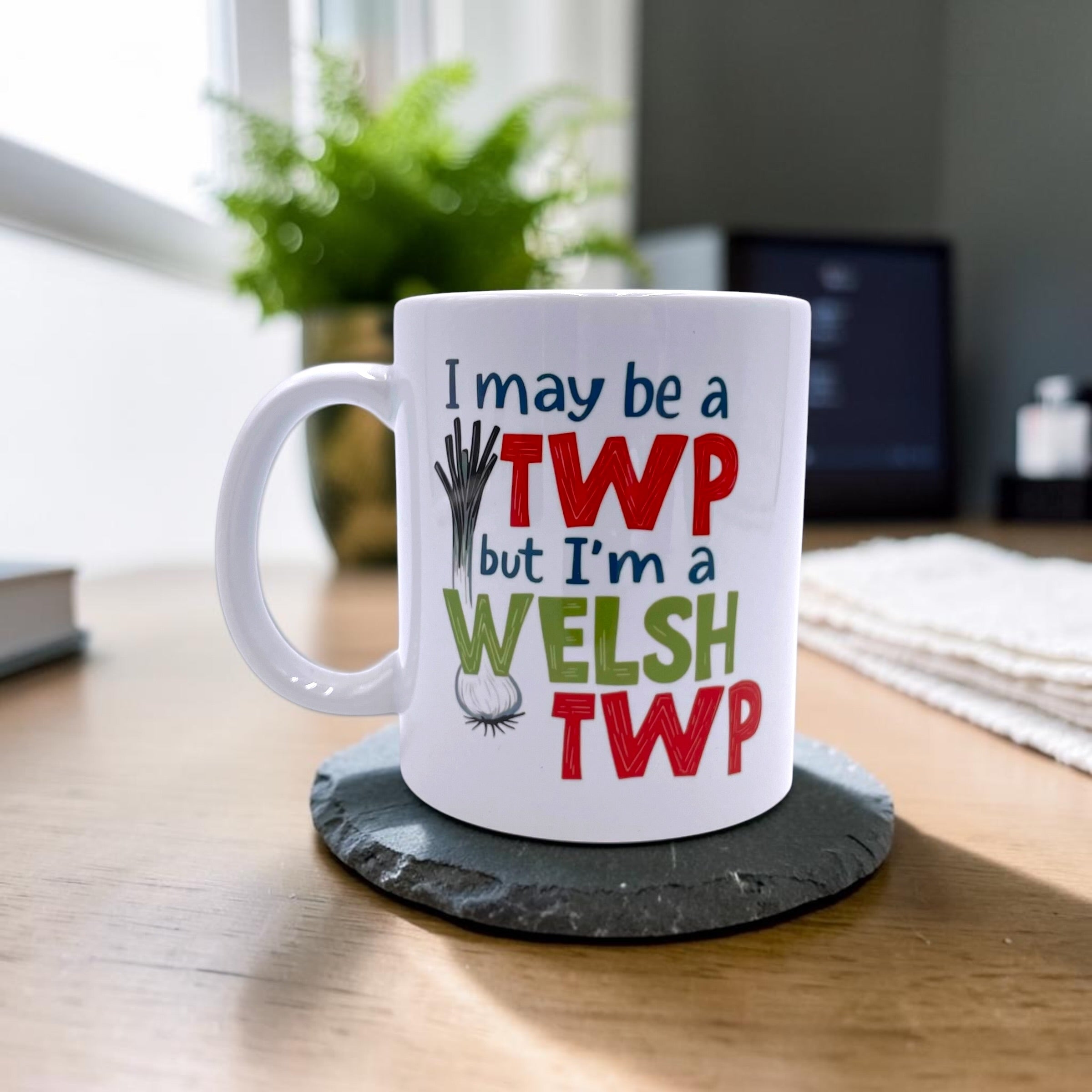 I may be a twp but I'm a Welsh twp Mug