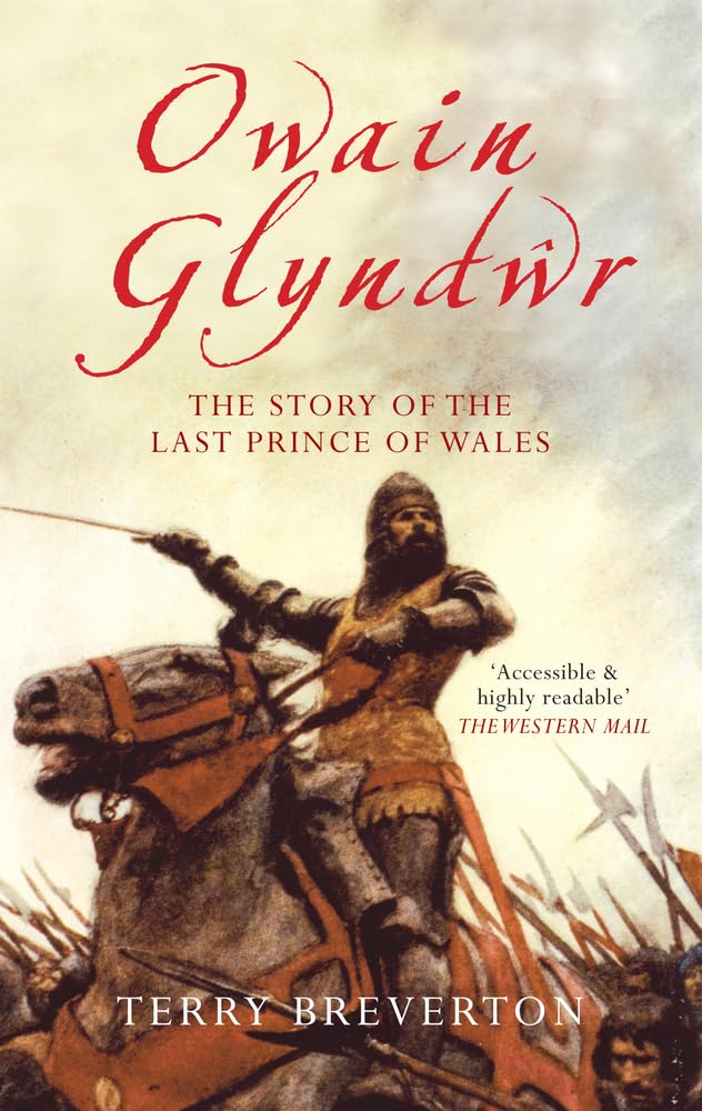 Book - Owain Glyndwr: The Story of the Last Prince of Wales - Paperback