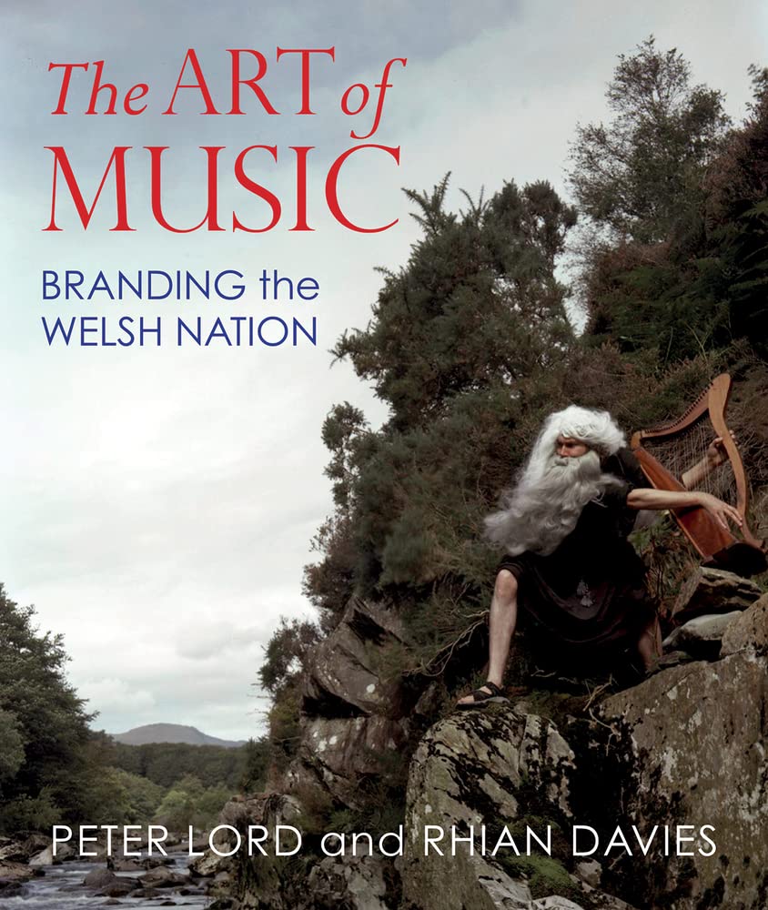 Book - The Art of Music: Branding the Welsh Nation - Hardback