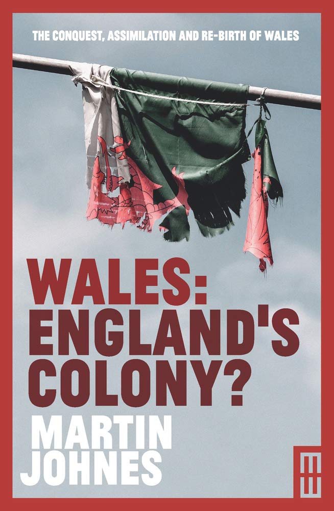 Llyfr - Cymru: England's Colony? - Clawr Meddal