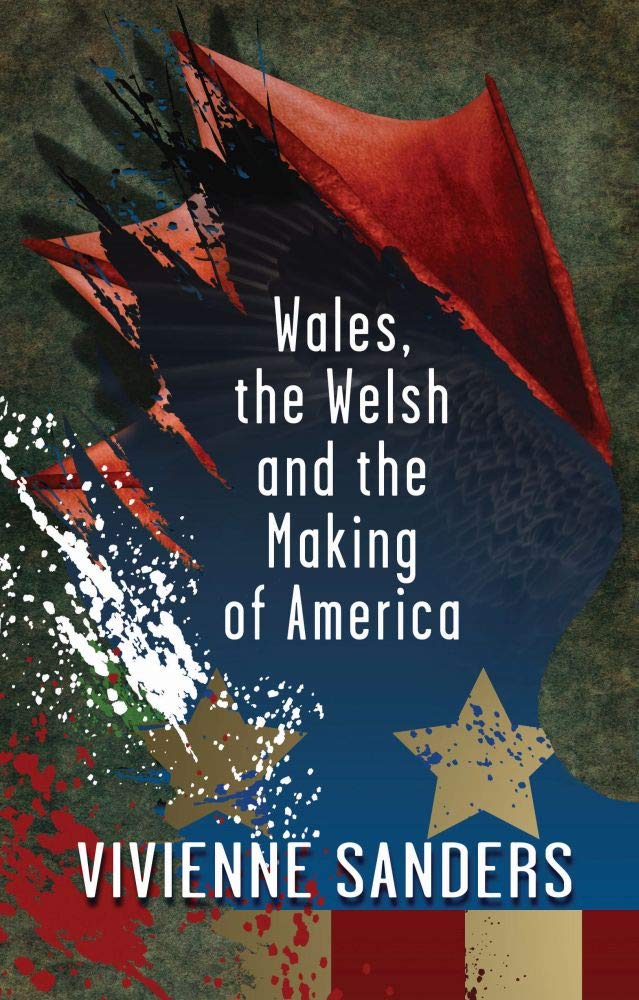 Llyfr - Cymru, y Cymry a Gwneuthuriad America - Clawr Meddal