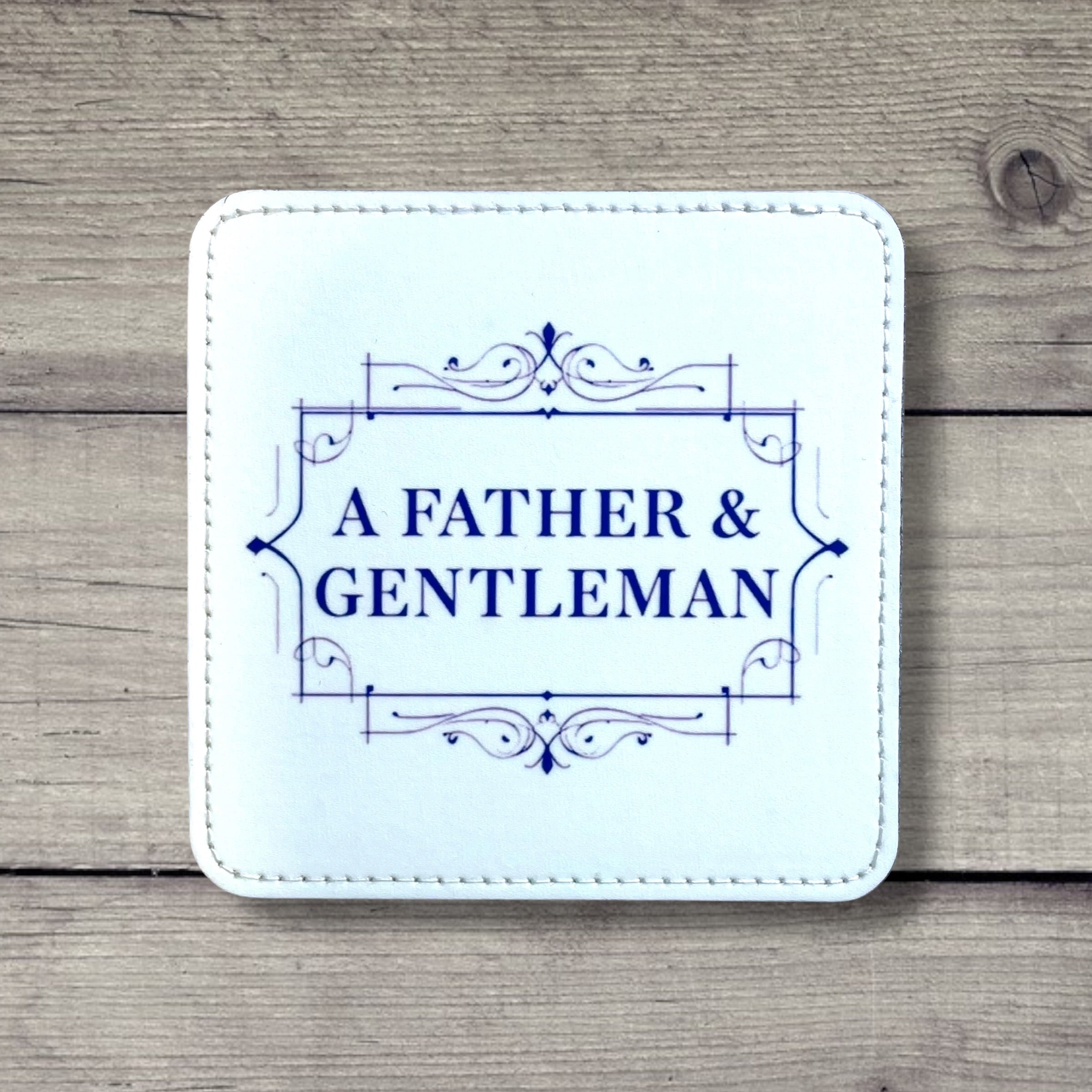 A Father & Gentleman Coaster