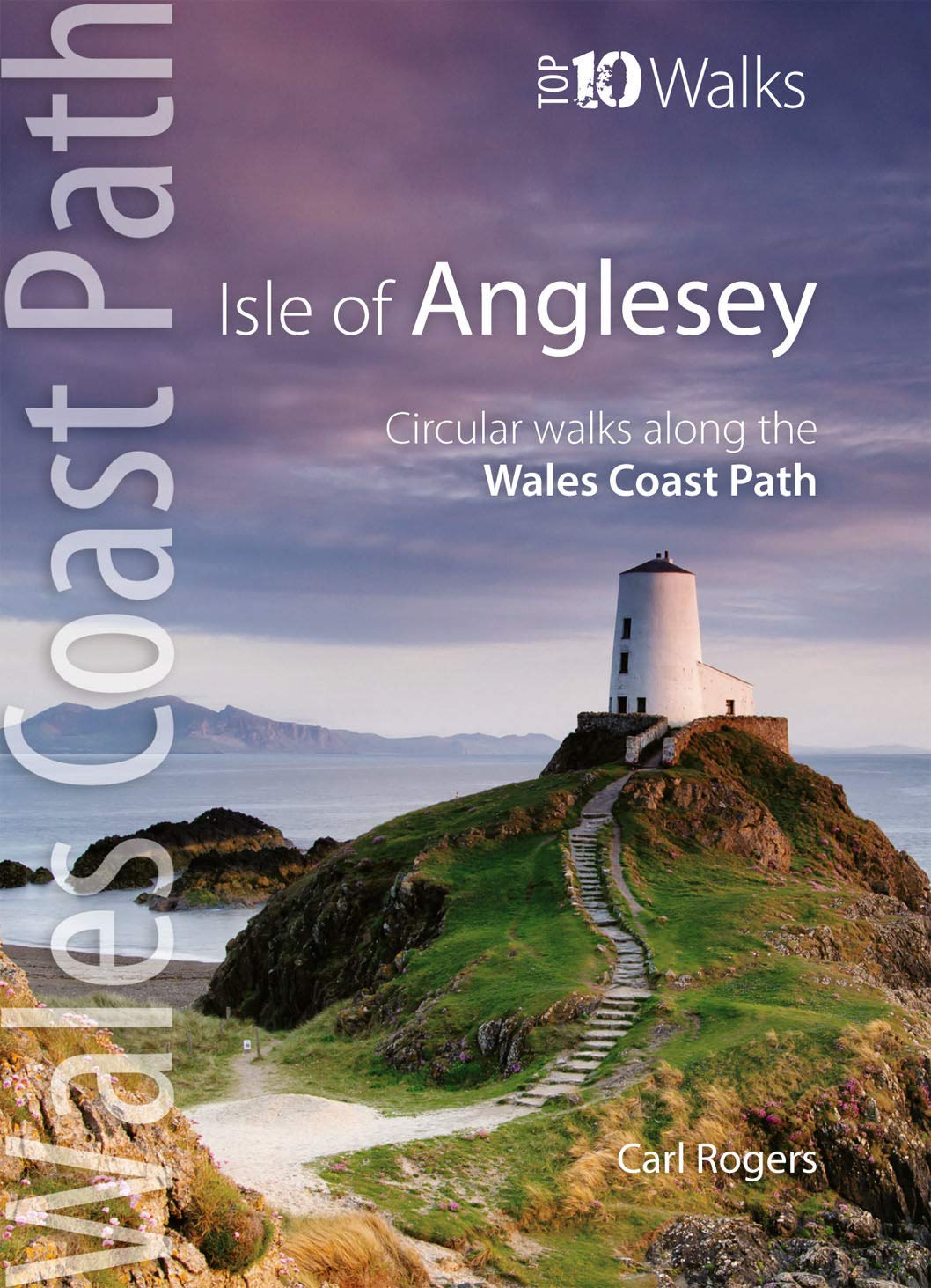 Book - Isle of Anglesey Top 10 Walks: Circular walks along the Wales Coast Path - Paperback