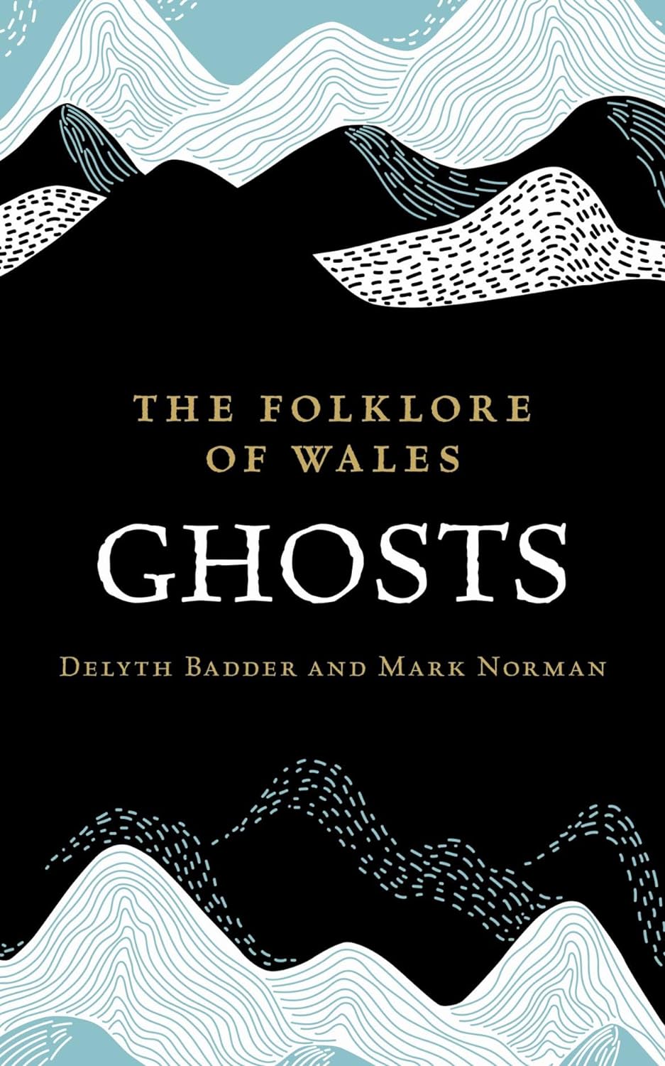 Book - The Folklore of Wales: Ghosts