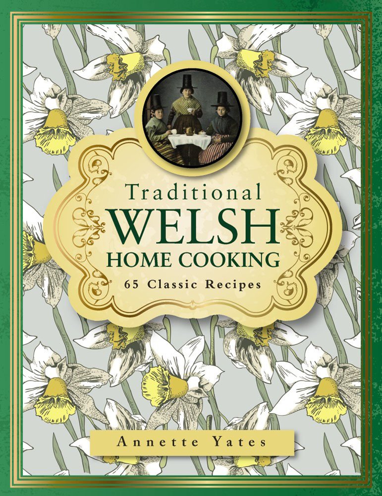 Book - Traditional Welsh Home Cooking: 65 Classic Recipes - Hardback