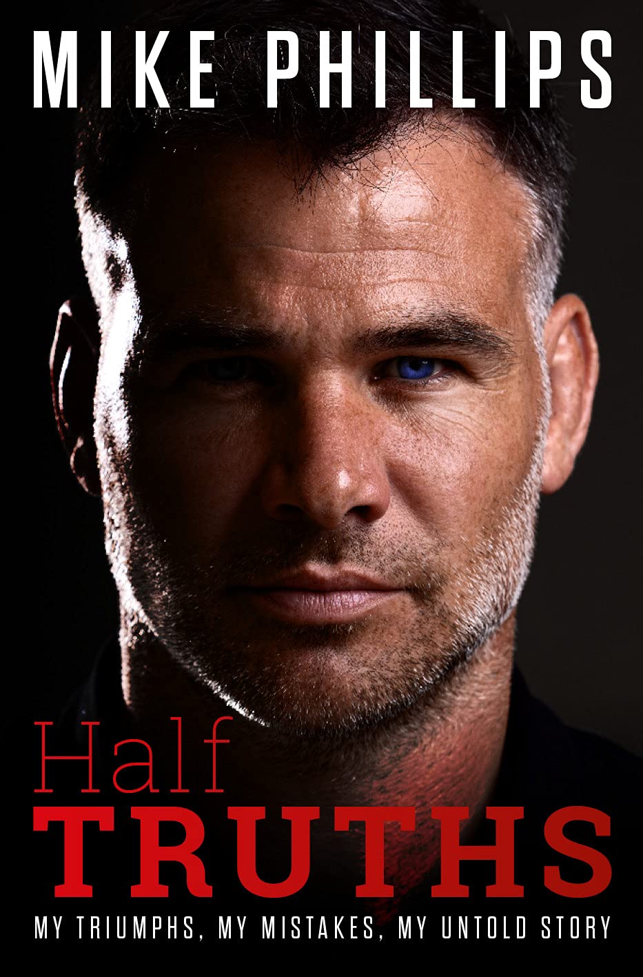 Book - Half Truths: My Triumphs, My Mistakes, The Untold Story - Hardback