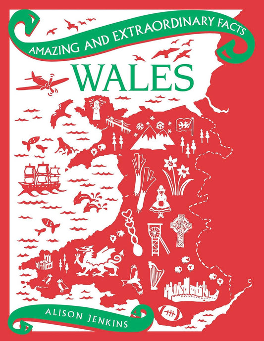 Book - Wales (Amazing and Extraordinary Facts) - Hardback