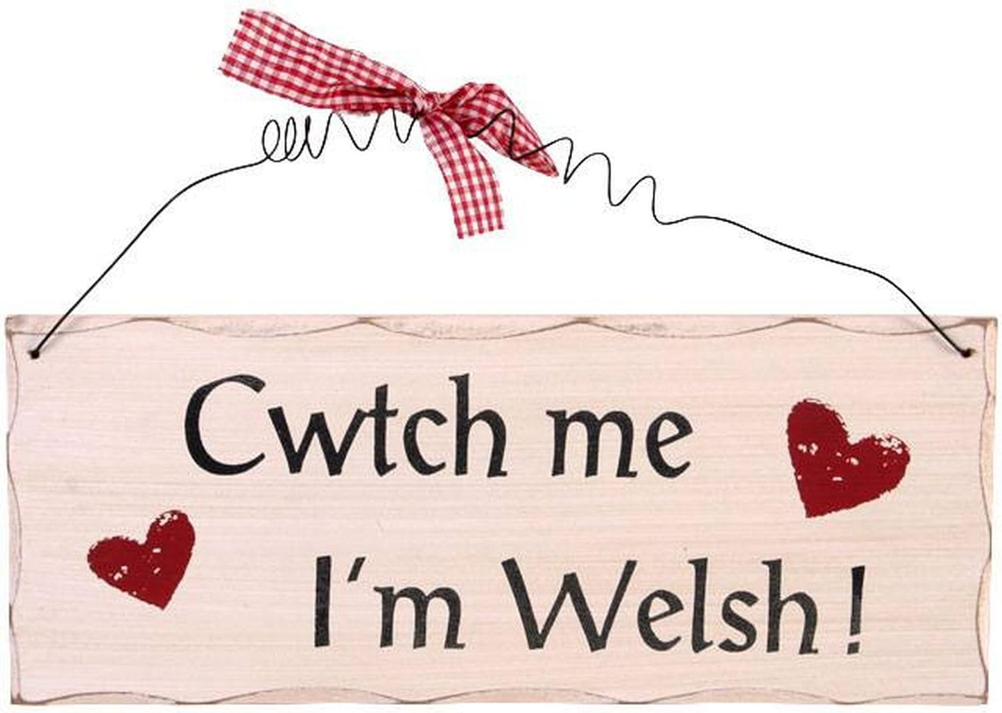 Cwtch Me I'm Welsh Wooden Hanging Sign