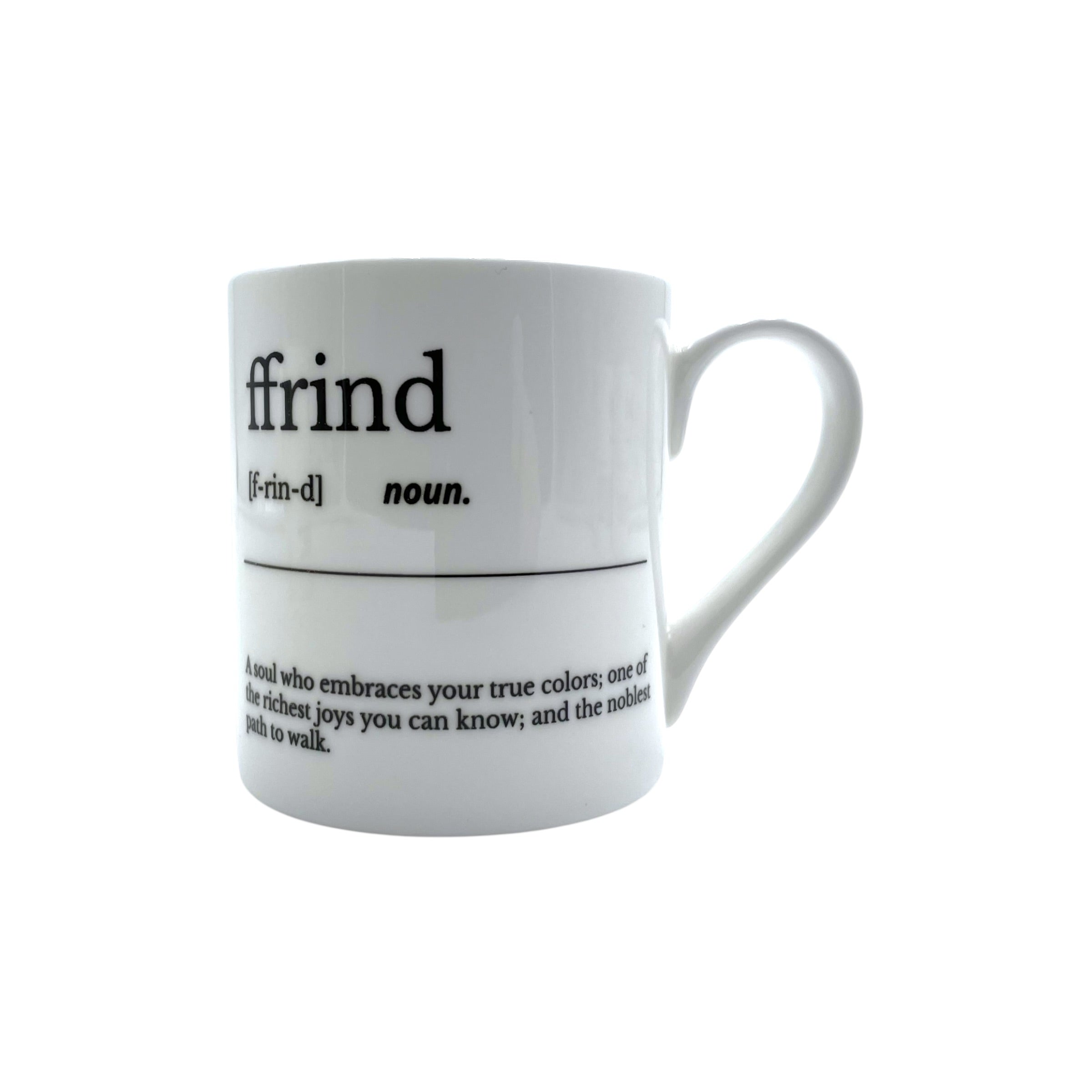 Ffrind (noun) - Descriptive Bone China Mug