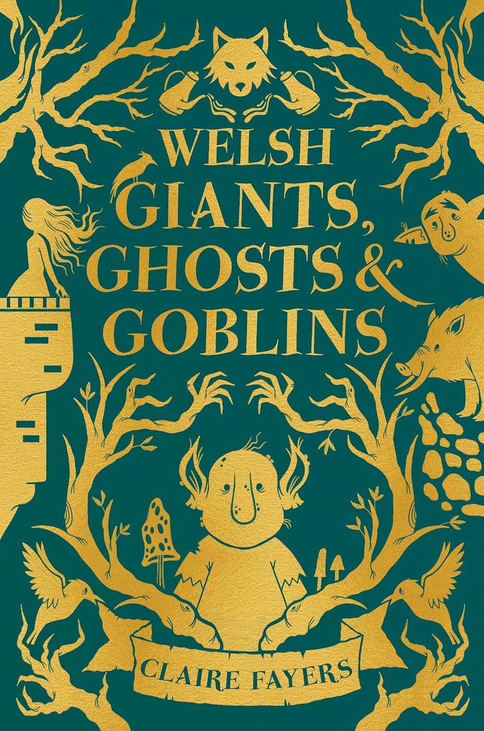 Llyfr - Cewri, Ysbrydion ac Goblins Cymru - Clawr Caled
