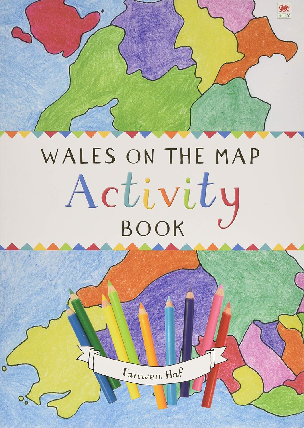 Llyfr - Cymru ar y Map: Llyfr Gweithgareddau - Clawr Meddal