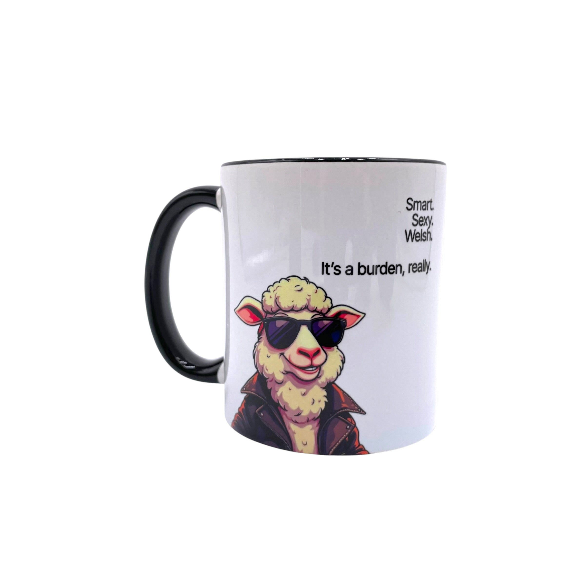 Smart, Sexy, Welsh. It's a burden really. - Funny Welsh Mug