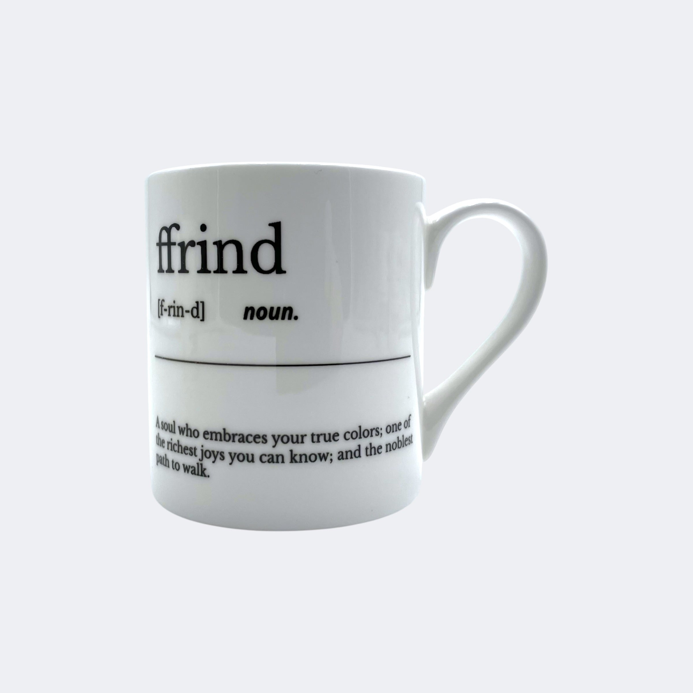 Ffrind (noun) - Descriptive Bone China Mug
