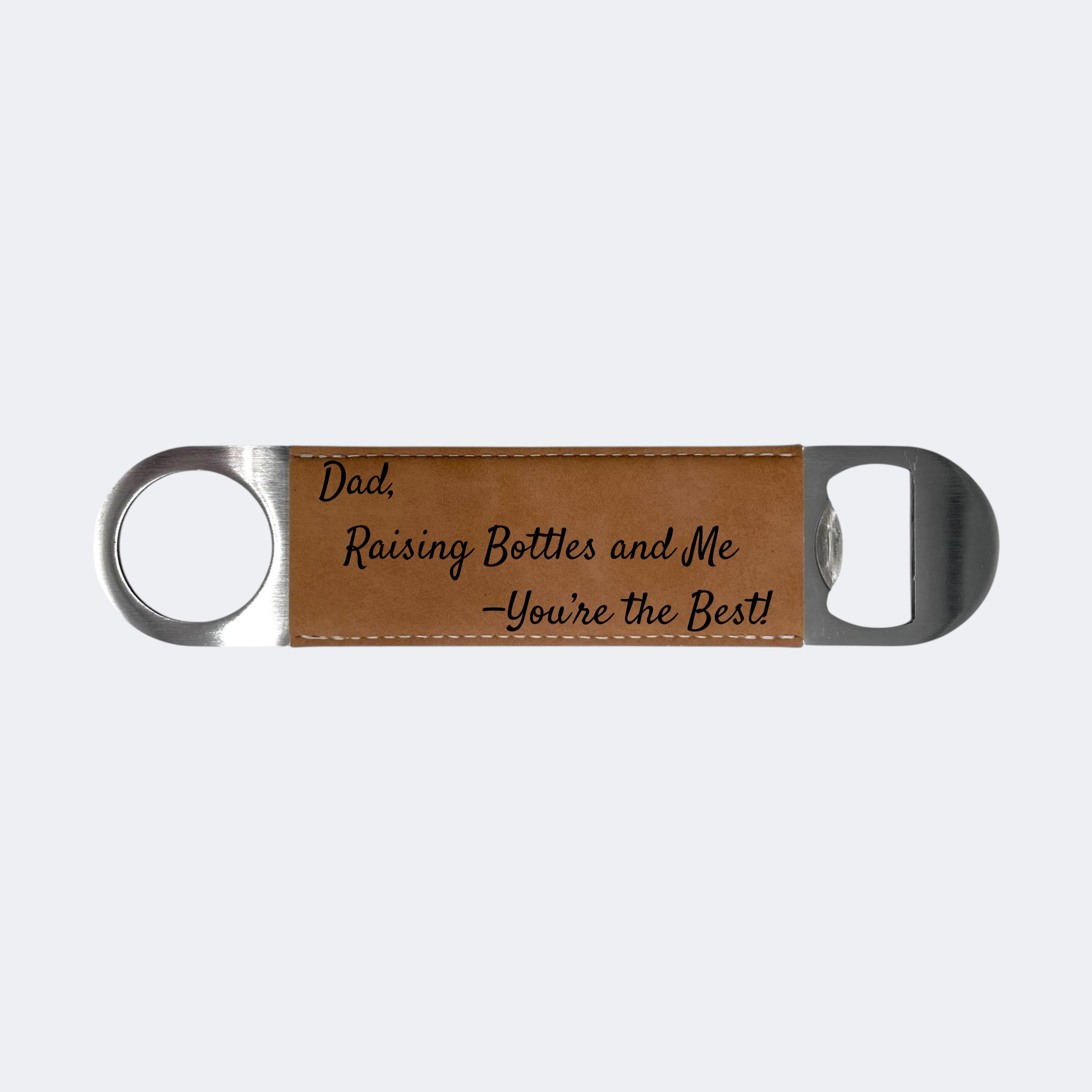 Dad, raising bottles and me - Bottle Opener
